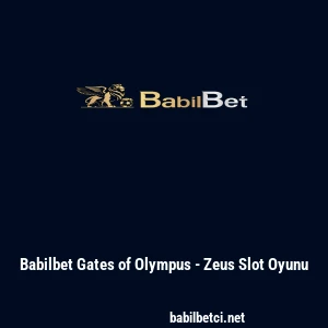 Babilbet Gates of Olympus - Zeus Slot Oyunu
